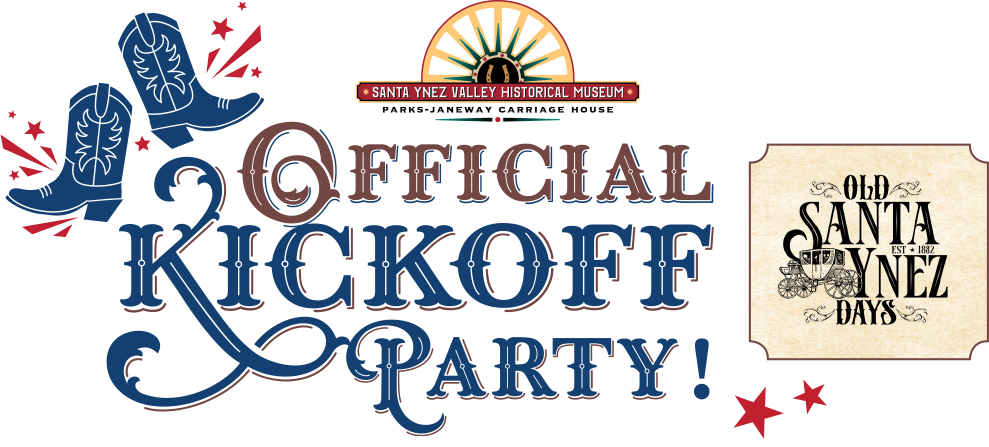 Official Kickoff Party of Old Santa Ynez Days